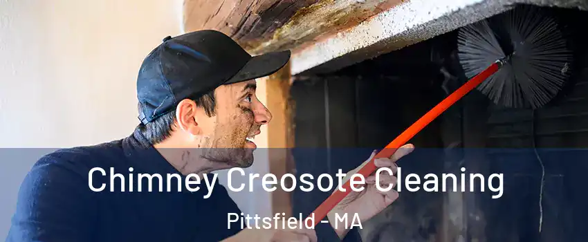  Chimney Creosote Cleaning Pittsfield - MA