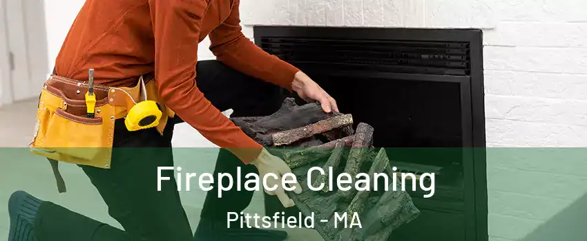  Fireplace Cleaning Pittsfield - MA