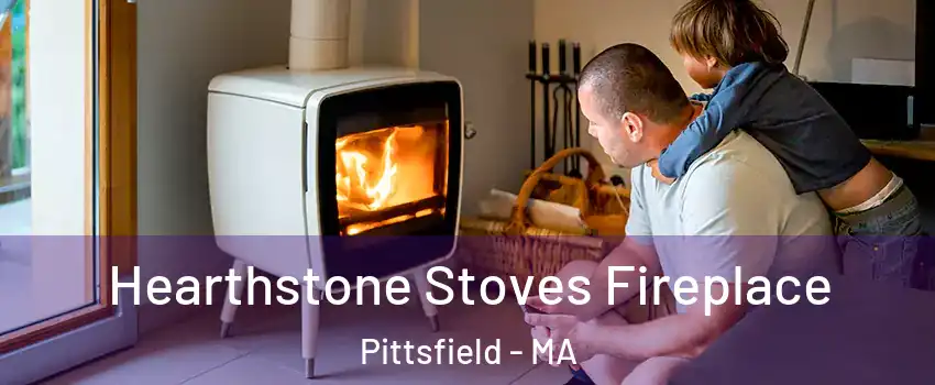  Hearthstone Stoves Fireplace Pittsfield - MA