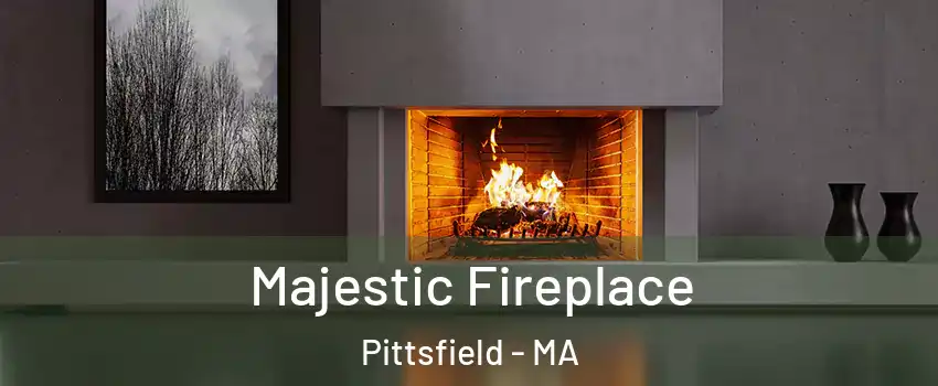  Majestic Fireplace Pittsfield - MA
